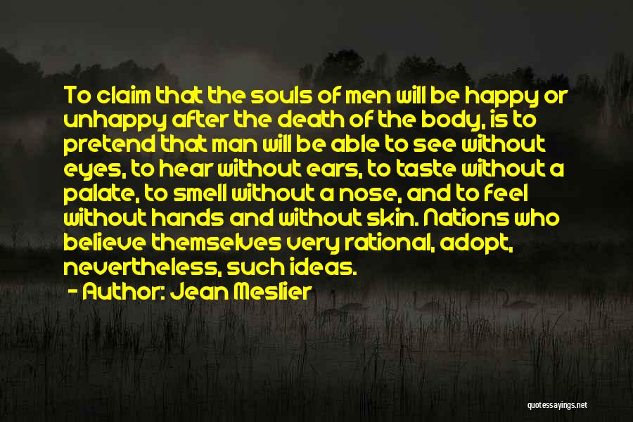 Souls After Death Quotes By Jean Meslier