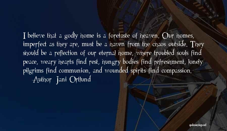 Souls And Bodies Quotes By Jani Ortlund