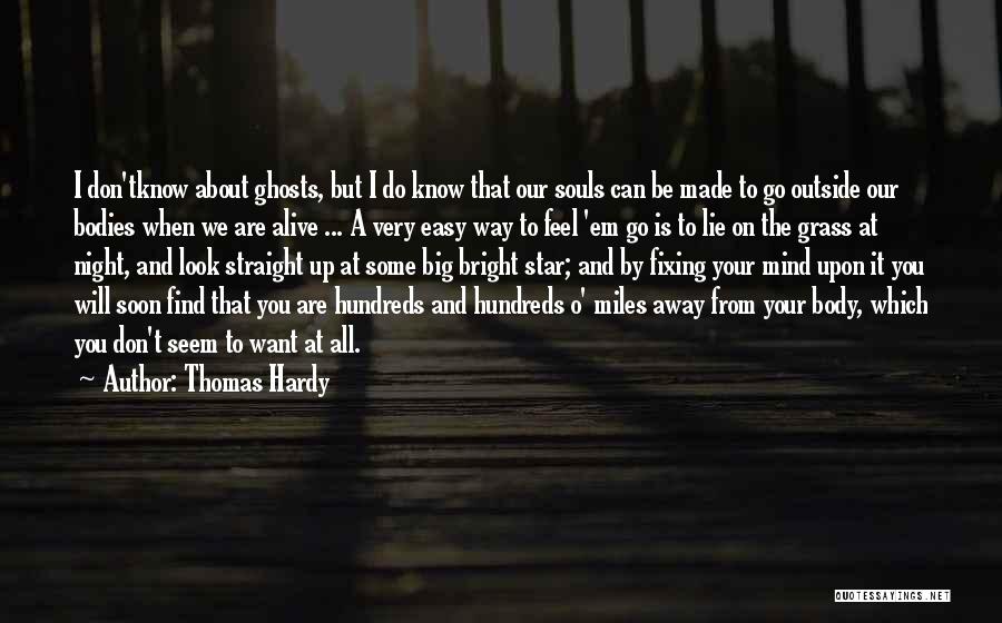 Souls And Bodies Quotes By Thomas Hardy