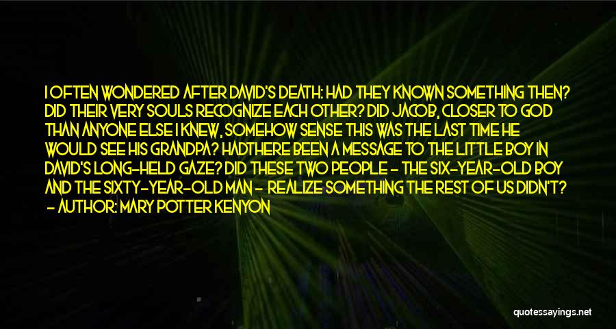 Souls And Death Quotes By Mary Potter Kenyon