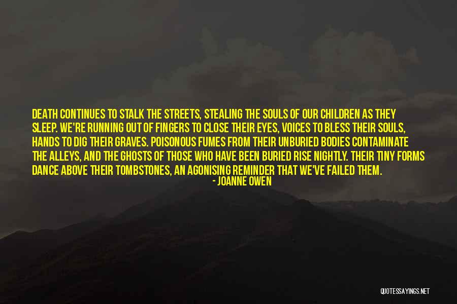 Souls And Eyes Quotes By Joanne Owen Souls And Eyes Quotes By Joanne Owen