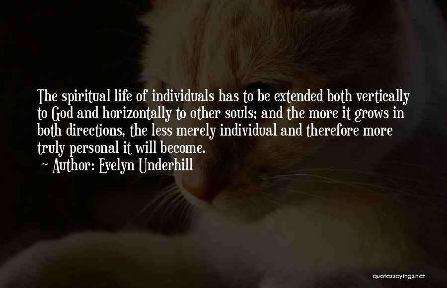 Souls And Life Quotes By Evelyn Underhill