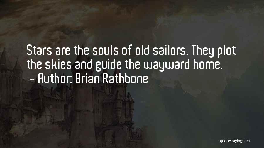 Souls And Stars Quotes By Brian Rathbone