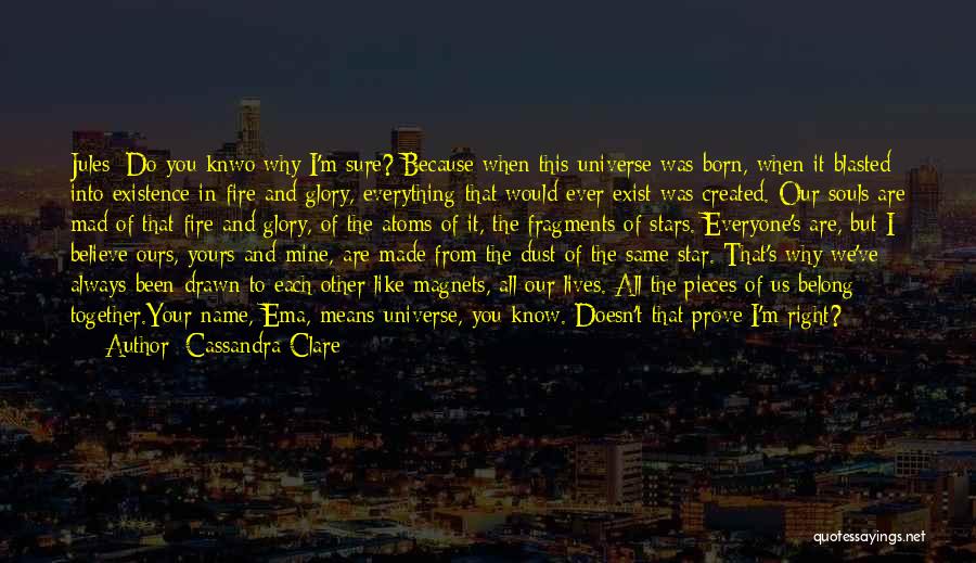 Souls And Stars Quotes By Cassandra Clare