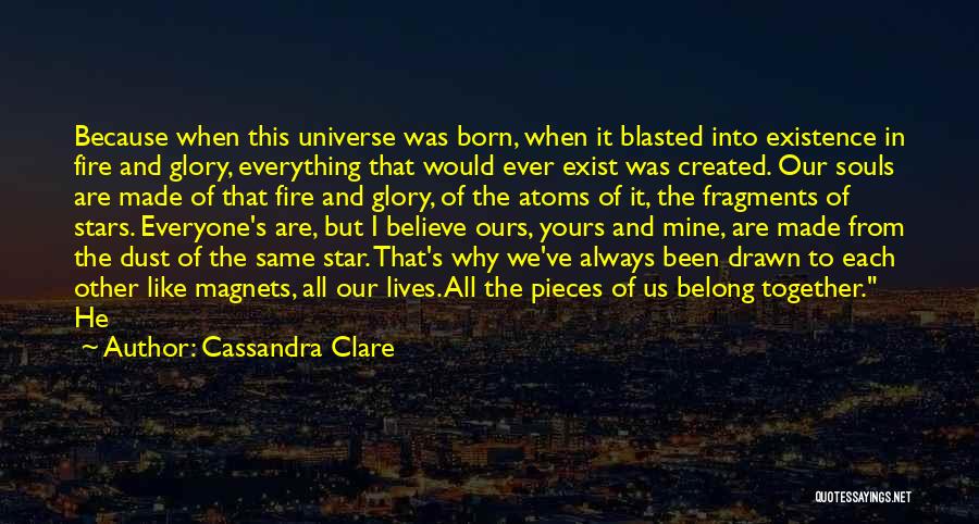 Souls And Stars Quotes By Cassandra Clare