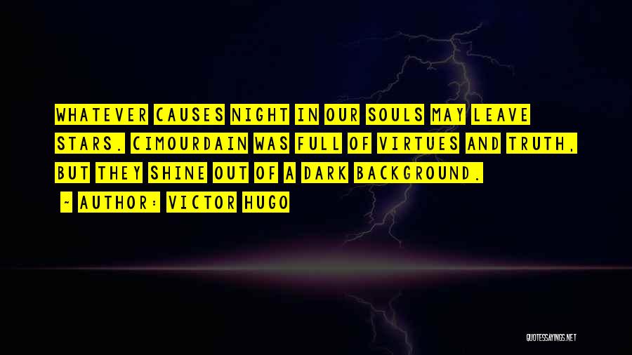 Souls And Stars Quotes By Victor Hugo