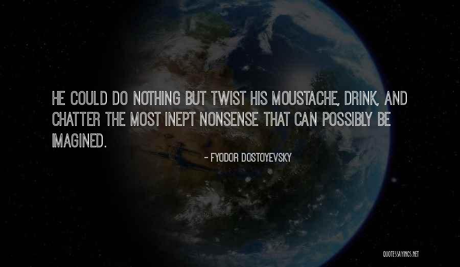Souls Belated Quotes By Fyodor Dostoyevsky Souls Belated Quotes By Fyodor Dostoyevsky