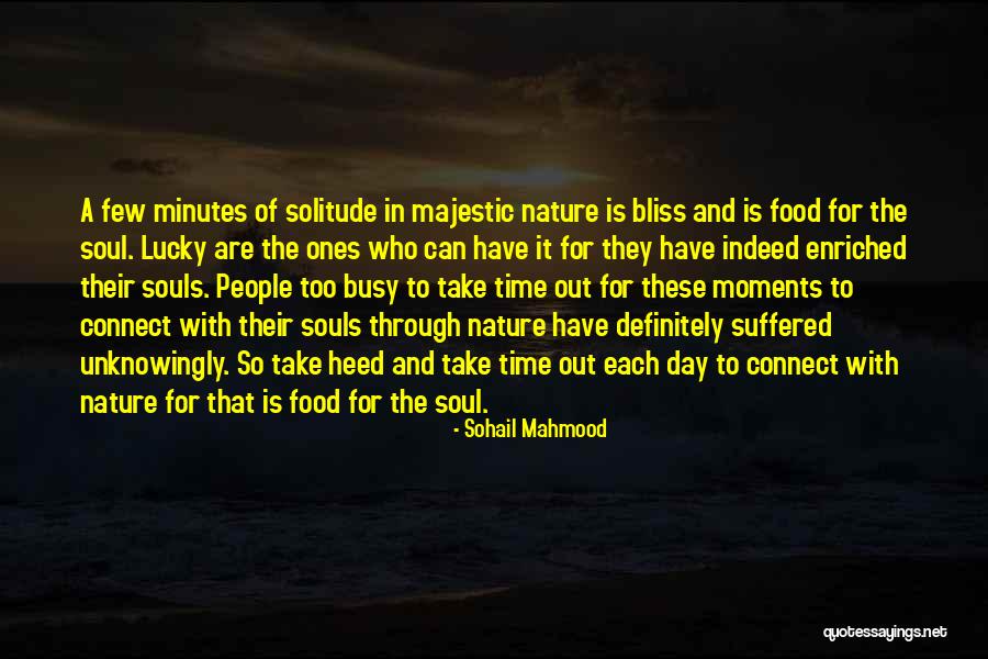 Souls Connect Quotes By Sohail Mahmood Souls Connect Quotes By Sohail Mahmood