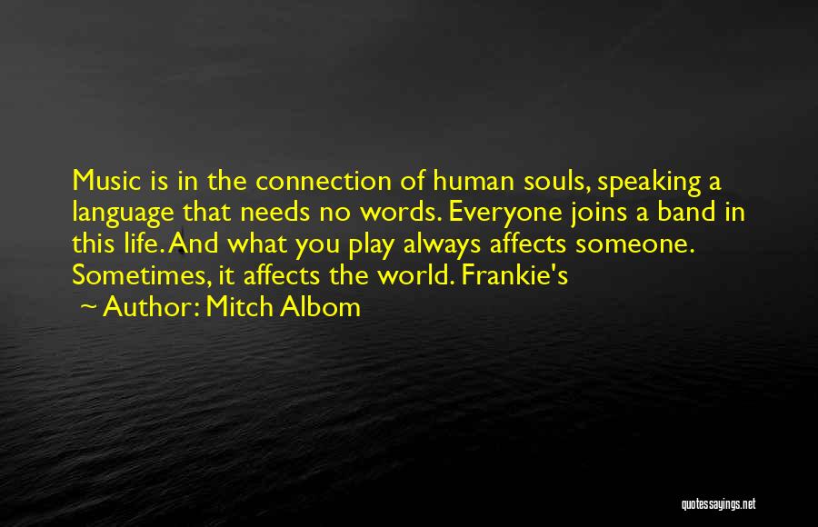 Souls Connection Quotes By Mitch Albom