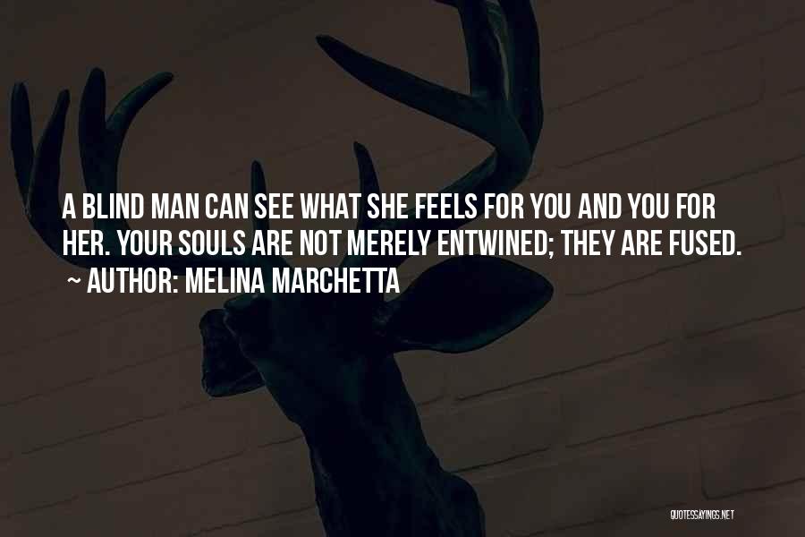 Souls Entwined Quotes By Melina Marchetta