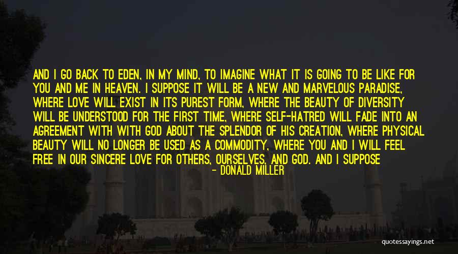 Souls In Heaven Quotes By Donald Miller Souls In Heaven Quotes By Donald Miller