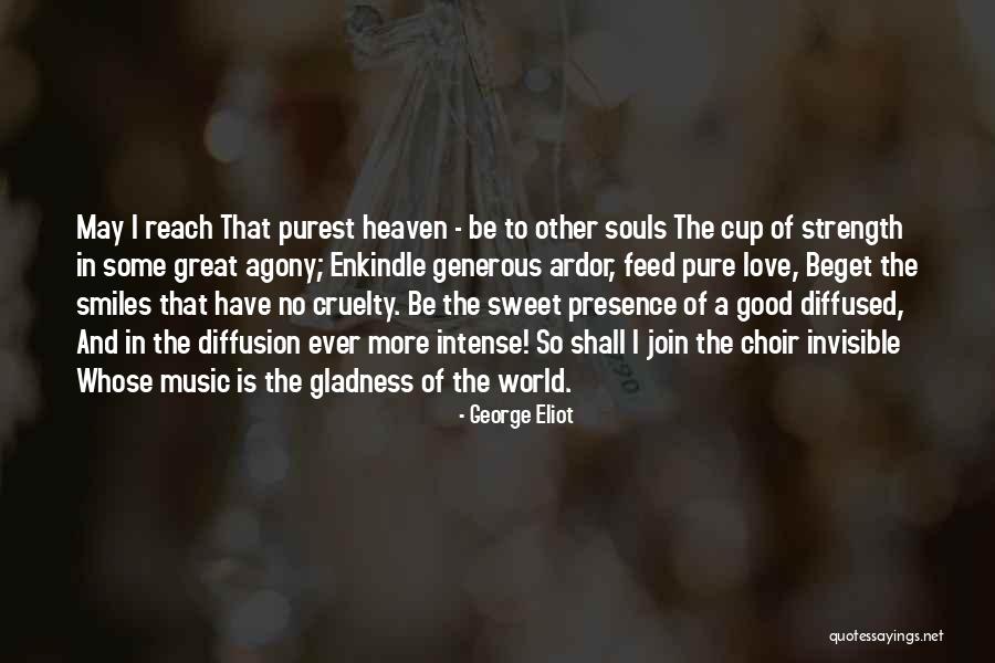 Souls In Heaven Quotes By George Eliot Souls In Heaven Quotes By George Eliot
