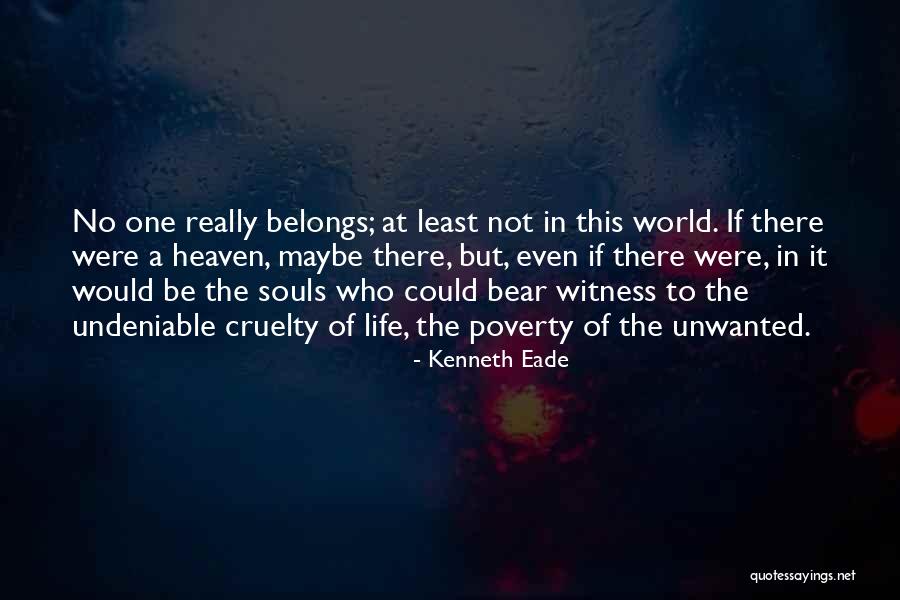 Souls In Heaven Quotes By Kenneth Eade Souls In Heaven Quotes By Kenneth Eade