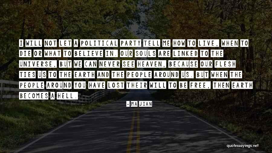 Souls In Heaven Quotes By Ma Jian Souls In Heaven Quotes By Ma Jian