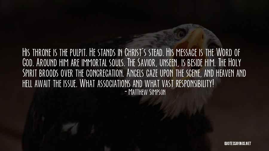 Souls In Heaven Quotes By Matthew Simpson Souls In Heaven Quotes By Matthew Simpson