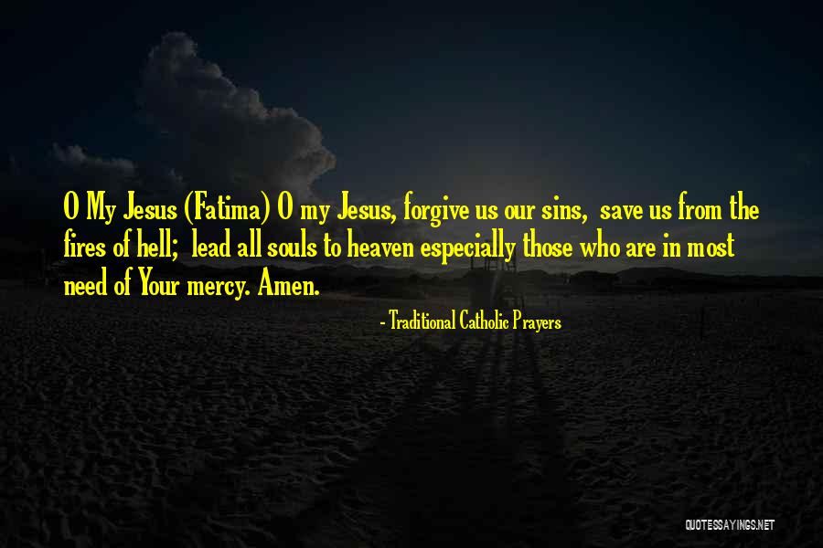 Souls In Heaven Quotes By Traditional Catholic Prayers Souls In Heaven Quotes By Traditional Catholic Prayers