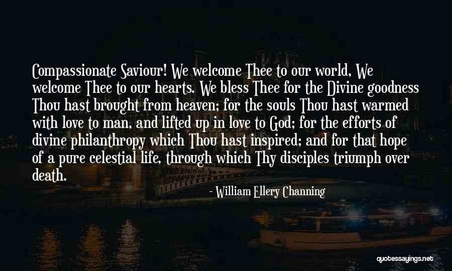 Souls In Heaven Quotes By William Ellery Channing Souls In Heaven Quotes By William Ellery Channing