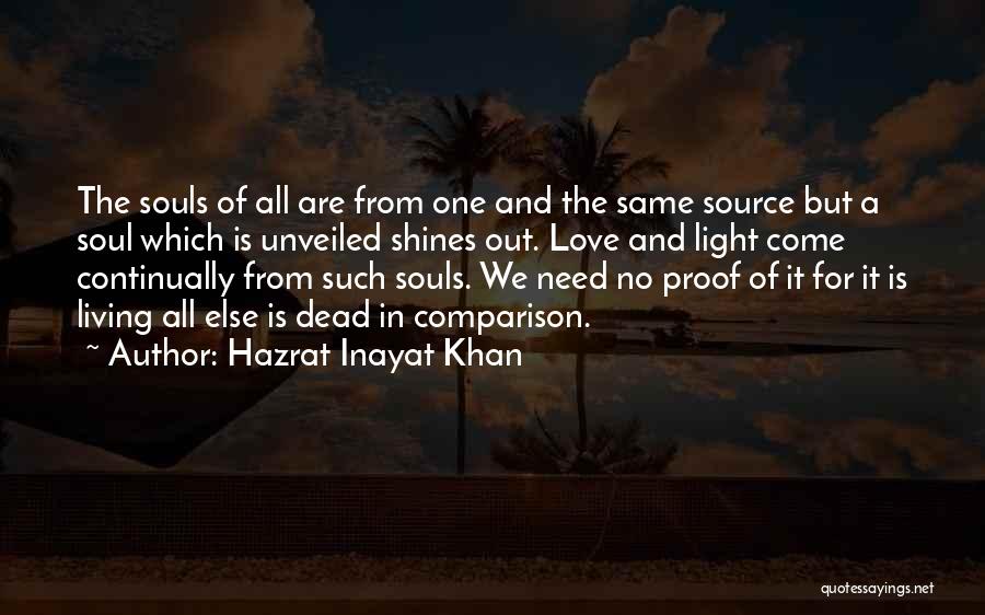 Souls In Love Quotes By Hazrat Inayat Khan