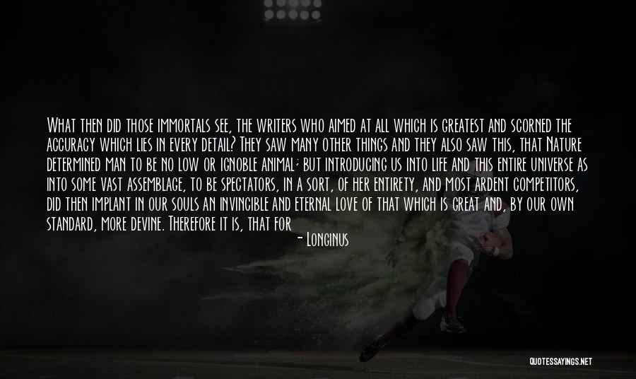 Souls Purpose Quotes By Longinus Souls Purpose Quotes By Longinus