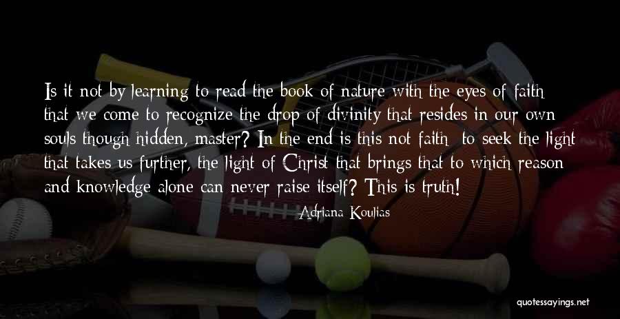 Souls The Book Quotes By Adriana Koulias Souls The Book Quotes By Adriana Koulias