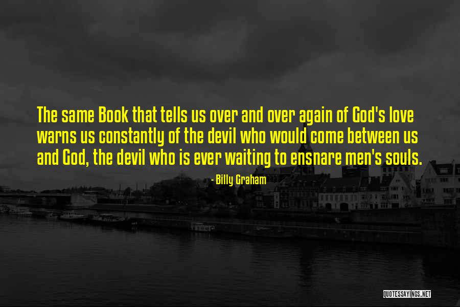 Souls The Book Quotes By Billy Graham Souls The Book Quotes By Billy Graham