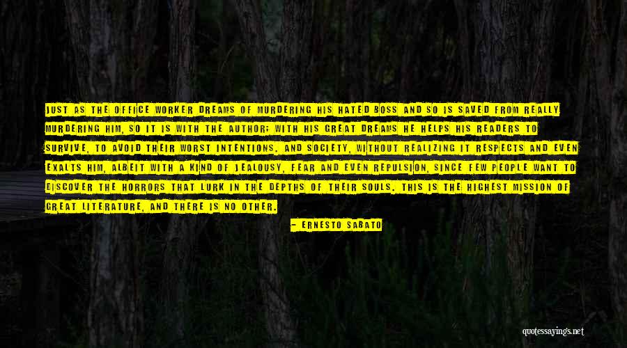 Souls The Book Quotes By Ernesto Sabato Souls The Book Quotes By Ernesto Sabato