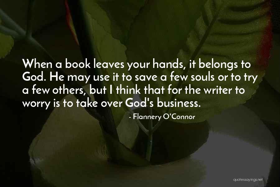 Souls The Book Quotes By Flannery O'Connor Souls The Book Quotes By Flannery O'Connor