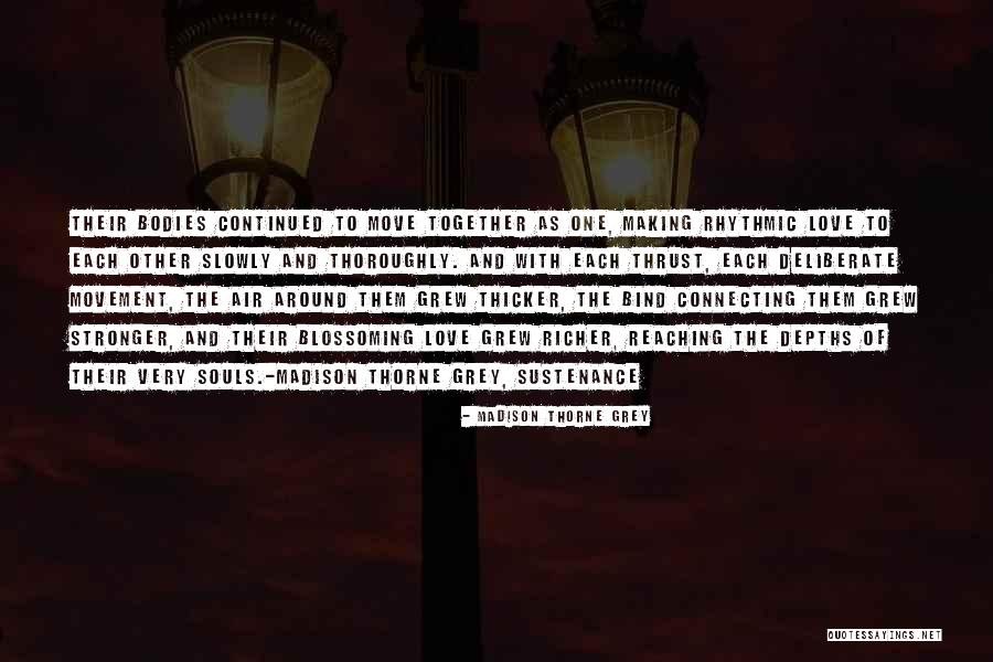 Souls The Book Quotes By Madison Thorne Grey Souls The Book Quotes By Madison Thorne Grey