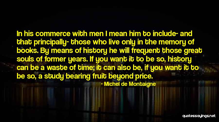 Souls The Book Quotes By Michel De Montaigne Souls The Book Quotes By Michel De Montaigne