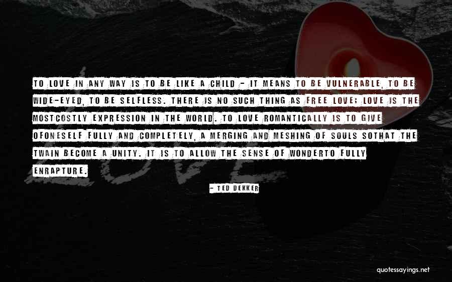 Souls The Book Quotes By Ted Dekker Souls The Book Quotes By Ted Dekker