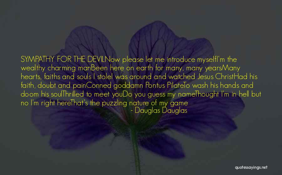 Souls The Game Quotes By Dauglas Dauglas Souls The Game Quotes By Dauglas Dauglas