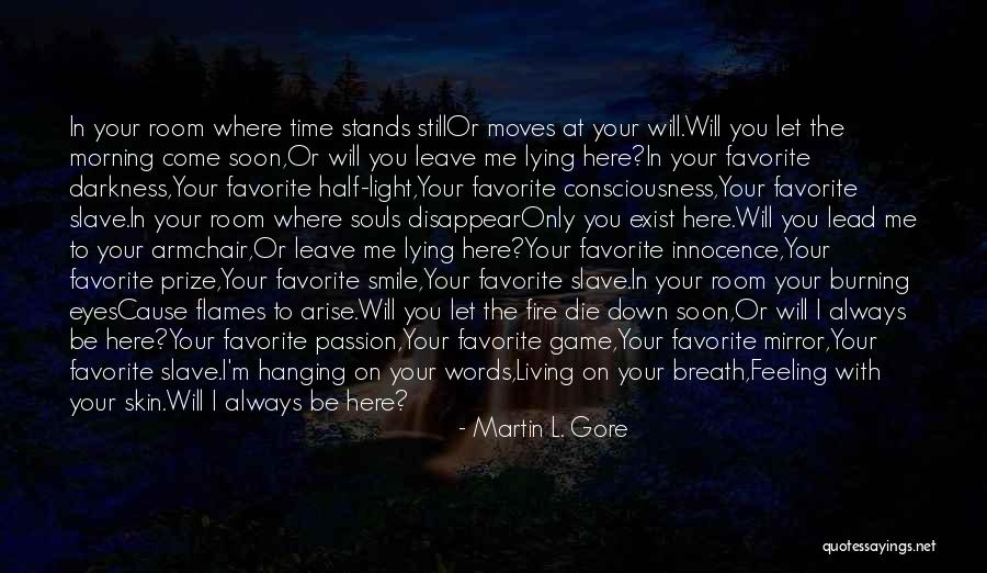 Souls The Game Quotes By Martin L. Gore Souls The Game Quotes By Martin L. Gore