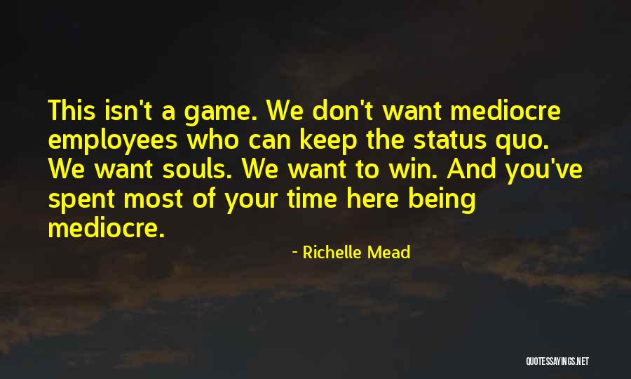Souls The Game Quotes By Richelle Mead Souls The Game Quotes By Richelle Mead