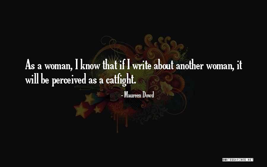Soulsorts Quotes By Maureen Dowd Soulsorts Quotes By Maureen Dowd