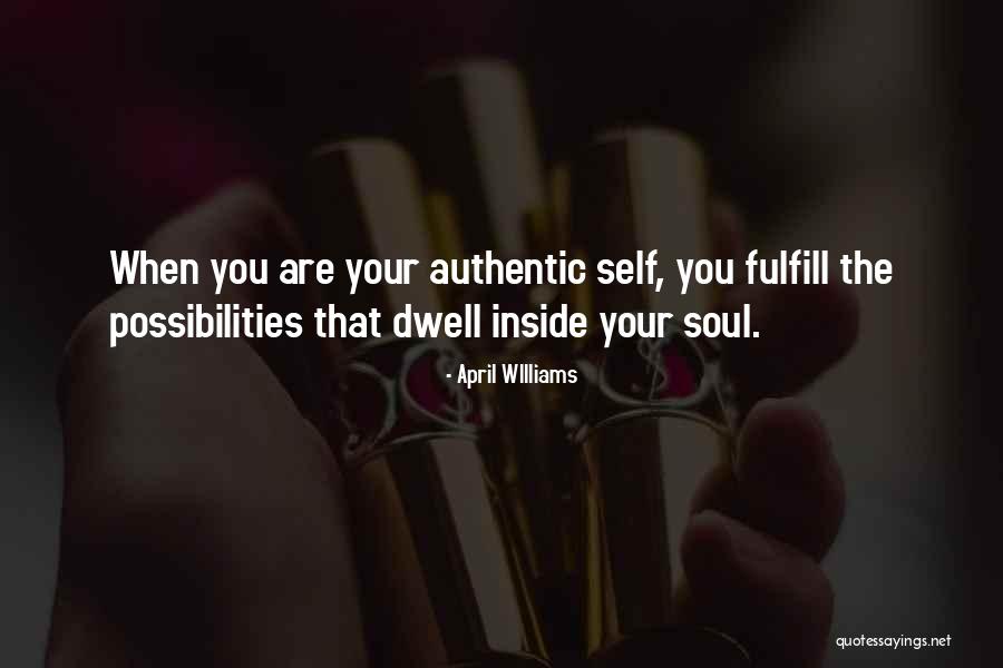 Soultelling Quotes By April WIlliams Soultelling Quotes By April WIlliams