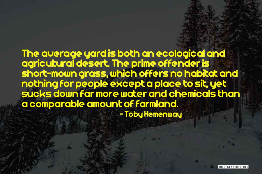 Soumare Quotes By Toby Hemenway Soumare Quotes By Toby Hemenway