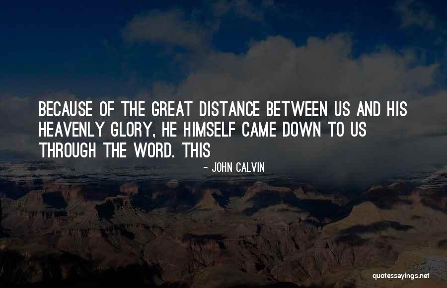 Soumaya Akaaboune Quotes By John Calvin Soumaya Akaaboune Quotes By John Calvin