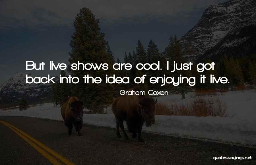 Soumen Samaddar Quotes By Graham Coxon Soumen Samaddar Quotes By Graham Coxon