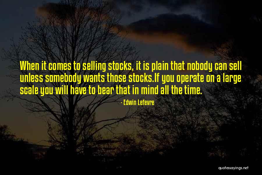 Soumettre Verbe Quotes By Edwin Lefevre Soumettre Verbe Quotes By Edwin Lefevre