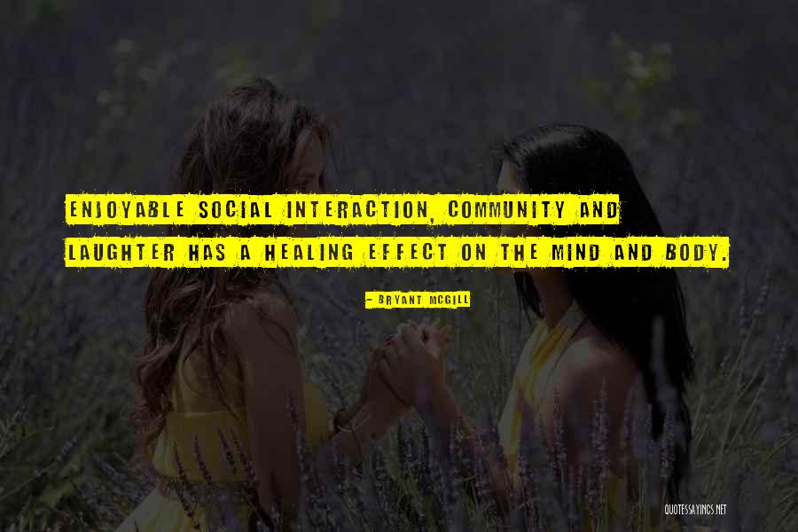 Soumil Voma Quotes By Bryant McGill Soumil Voma Quotes By Bryant McGill