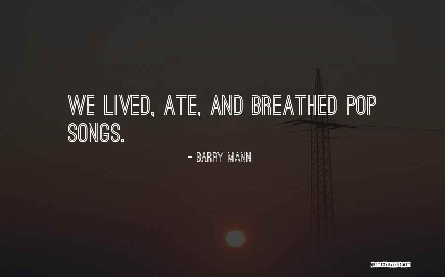 Soumyajit Mazumder Quotes By Barry Mann Soumyajit Mazumder Quotes By Barry Mann
