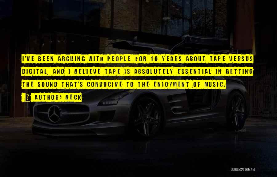 Sound And Music Quotes By Beck