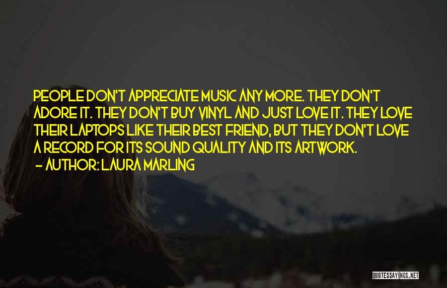 Sound And Music Quotes By Laura Marling