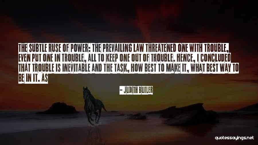 Sound And The Fury Quentin Section Quotes By Judith Butler Sound And The Fury Quentin Section Quotes By Judith Butler