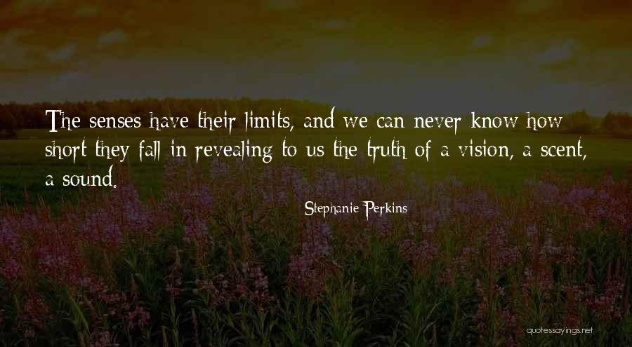 Sound And Vision Quotes By Stephanie Perkins Sound And Vision Quotes By Stephanie Perkins