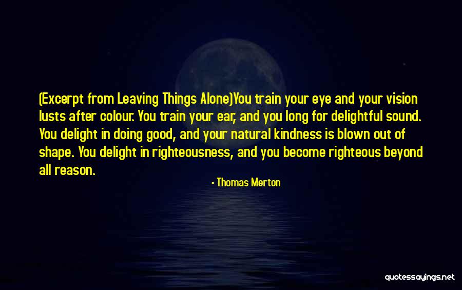 Sound And Vision Quotes By Thomas Merton Sound And Vision Quotes By Thomas Merton