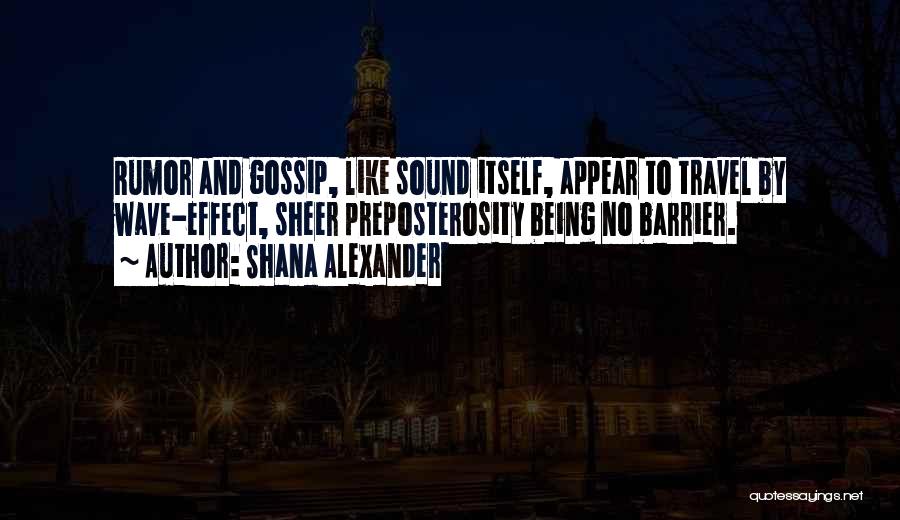 Sound Barrier Quotes By Shana Alexander