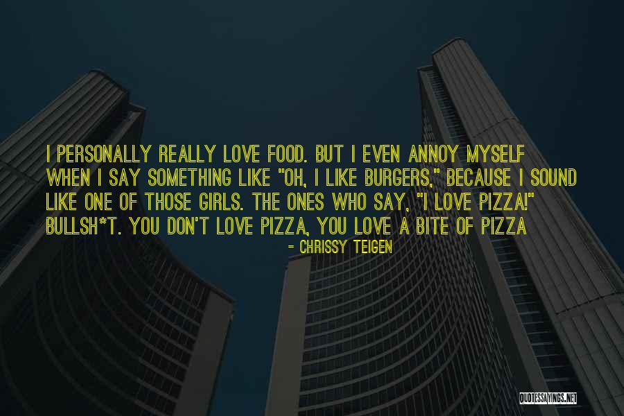 Sound Bite Quotes By Chrissy Teigen Sound Bite Quotes By Chrissy Teigen