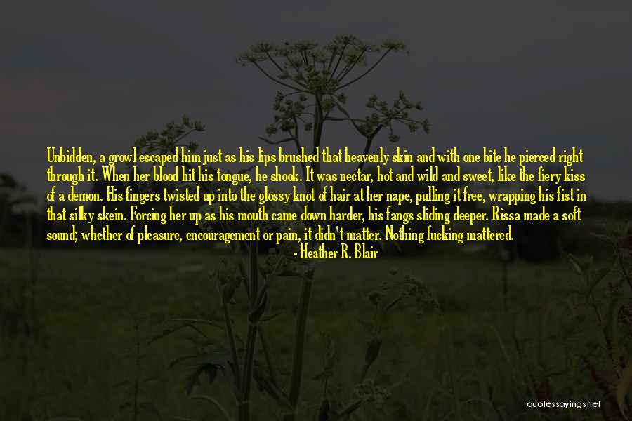 Sound Bite Quotes By Heather R. Blair Sound Bite Quotes By Heather R. Blair