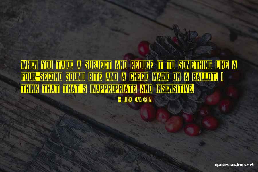 Sound Bite Quotes By Kirk Cameron Sound Bite Quotes By Kirk Cameron